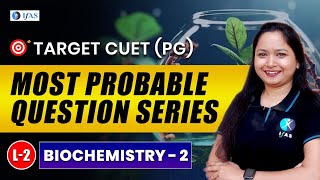 CUET PG Biochemistry Important Questions 2025  CUET PG Biochemistry Most Probable Questions  L2 [upl. by Hernando]