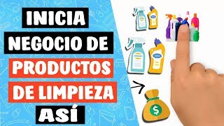 Como Montar un Negocio de PRODUCTOS DE LIMPIEZA en 2024 💧 [upl. by Assirual989]