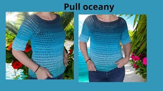 pullblouse🧜‍♀️ oceany🧜‍♀️ crochet tt tailles 😊😊tutorial crochet gancio handmade knitting [upl. by Eldred]