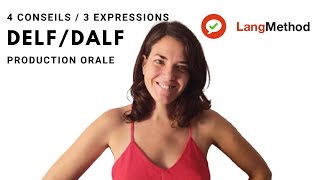 DELF B2DALF 4 conseils 3 expressions production orale [upl. by Bannasch484]