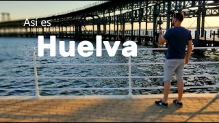 ASÍ es HUELVA y TODO esto pude VER en 24 HORAS [upl. by Haet]