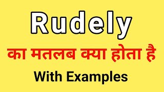 Rudely Meaning in Hindi  Rudely ka Matlab kya hota hai  Word Meaning English to Hindi [upl. by Drannek37]