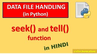 Data file handling in Python seek and tell in python file handling in python class 12 [upl. by Dellora]