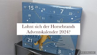 Lohnt sich der Horsebrands Adventskalender 2024 [upl. by Htide361]