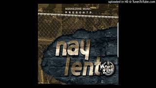 Mzekezeke Nay Lento feat Siya Shezi official audio [upl. by Zolner]