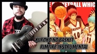 Kuroko no Basket opening 2  Rimfire Guitar Instrumental [upl. by Ahsitauq986]