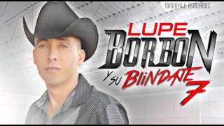 La Suma  Lupe Borbon amp Su Blindaje 7 Estudio 2014 [upl. by Adnola618]