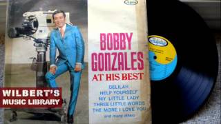 THE WAY IT USED TO BE  Bobby Gonzales [upl. by Wilterdink]