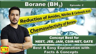 Borane Reduction of Carboxylic acid Amides amp Nitriles बोरॉन की अपचयन अभिक्रिया [upl. by Astri937]