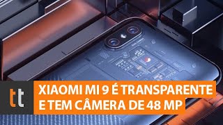 Xiaomi Mi 9 Explore Transparent e SE veja preços câmera e mais [upl. by Hild171]