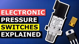 Electronic Pressure Switches  How They Work [upl. by Leumhs286]