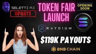 SELETTIAI Solana Token is Launching SOON on Raydium DEX 🔥 150 DAYS ONLINE 119k PAYOUTS [upl. by Seavir855]