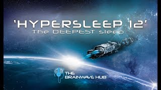 Hypersleep 12  Delta Sleepscape  Deepest Sleep Induction  Sleep Drone With Isochronic Tones [upl. by Otter241]