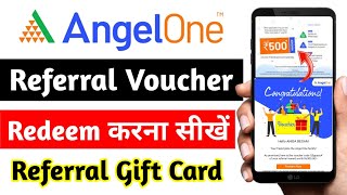 Angel One Referral Voucher redeem kaise kare  angel one gift voucher kaise redeem kare [upl. by Clarie]