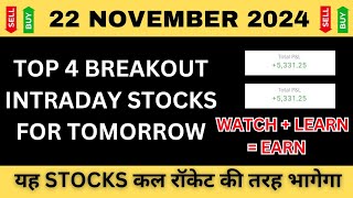 Best Intraday Stocks For Tomorrow  22 November 2024  Stocks to Buy Tomorrow  Expert Analysis [upl. by Enid]