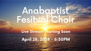 Anabaptist Festival Choir [upl. by Minnie321]