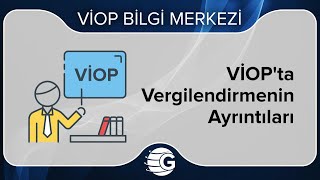 VİOPta Vergilendirmenin Ayrıntıları [upl. by Owena]