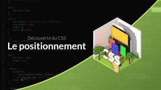 Découverte du CSS 731  Le positionnement [upl. by Trellas]