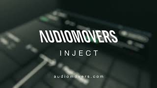 Introducing INJECT from Audiomovers [upl. by Rodavlas]