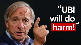 Ray Dalio WARNS About The Dangers Of UBI [upl. by Ihculo93]