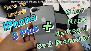 How to Install  IPhone 8 Plus  Back  Clear  Hydrogel Protector Film [upl. by Eng]