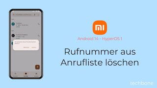 Rufnummer aus Anrufliste löschen  Xiaomi Android 14  HyperOS 1 [upl. by Pappano]