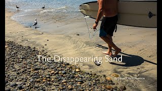 The Disappearing Sand [upl. by Enrahs]