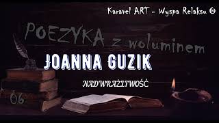 Joanna Guzik  NADWRAŻLIWOŚĆ [upl. by Esinahs]