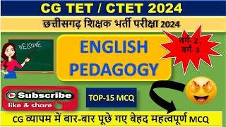 छत्तीसगढ़ शिक्षक भर्ती 2024  English Pedagogy Most important questions  CG TET  CTET [upl. by Assirhc]