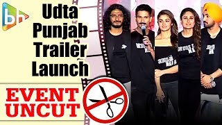 UNCUT  Udta Punjab Official Trailer Launch  Shahid Kapoor Alia Bhatt Kareena Kapoor Diljit [upl. by Amitarp]