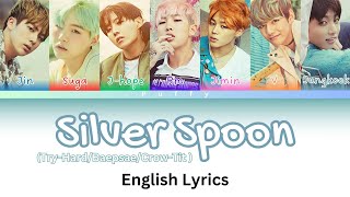 BTS  Silver Spoon English Lyrics Color Coded Lyrics [upl. by Atteselrahc956]