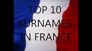 Top 10 most popular Surnames in France [upl. by Oriana]