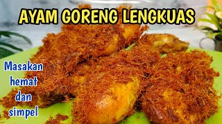 Resep Ayam Goreng lengkuasCara membuat Ayam goreng lengkuas [upl. by Waynant]