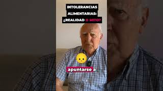 Intolerancias alimentarias ¿Realidad o mito [upl. by Clapper761]