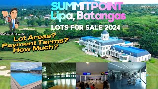 Why Buy Summit point Lipa Batangas Lots in 2024 Top Reasons Revealed [upl. by Erskine]