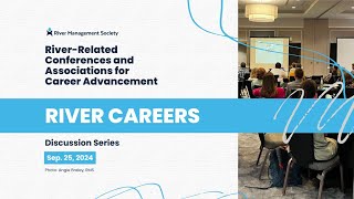 RiverRelated Conferences and Associations for Career Advancement [upl. by Phaedra955]