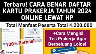 Terbaru❗CARA DAFTAR KARTU PRAKERJA 2024 ONLINE LEWAT HP  CARA DAFTAR PRAKERJA 2024 AGAR LOLOS [upl. by Aiek]