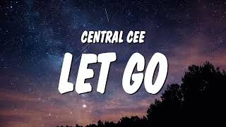 Central Cee  Let Go slowed  reverb 1 HOUR [upl. by Marianna]