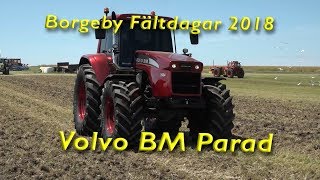 Borgeby Fältdagar 2018 Volvo BM Parad [upl. by Eecal]