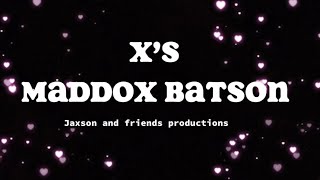 X’s Maddox batson Karaoke [upl. by Akimrej]