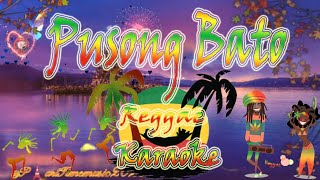 Pusong bato  Reggae Karaoke version [upl. by Werbel711]