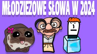 MŁODZIEŻOWE SŁOWA W 2024 [upl. by Pieter859]