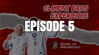 CLIMENT BROS Experience Ep5 [upl. by Anaet]