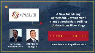 Ke Report Toll Milling Agreement Development Plans at Bethania amp Drilling Update from Silver Kings [upl. by Lisa150]