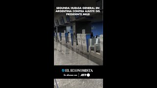 Segunda huelga general en Argentina contra ajuste del presidente Milei [upl. by Ellecram]