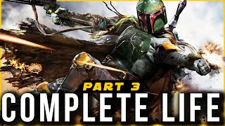 Boba Fett COMPLETE Life Story  Part 3 Legends [upl. by Adniralc242]