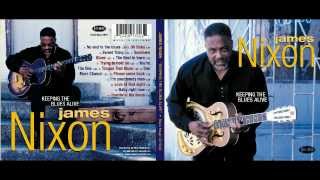 JAMES NIXON no end to the blues BLACK MAGIC cd [upl. by Natsud]