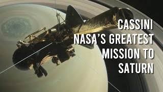 Cassini NASAs Greatest Mission to Saturn [upl. by Dyanne]