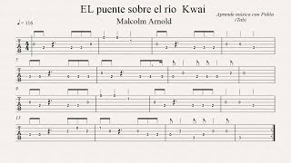 EL PUENTE SOBRE EL RÍO KWAI TAB guitarra tablatura con playback [upl. by Ydnic912]