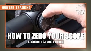 Zeroing a Leupold Scope  Rolling Bones Outfitters [upl. by Gow]